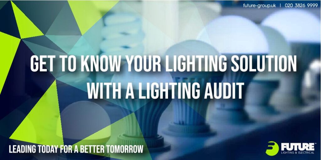 Lighting Audits – Understanding Your Building’s System